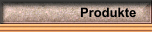Produkte